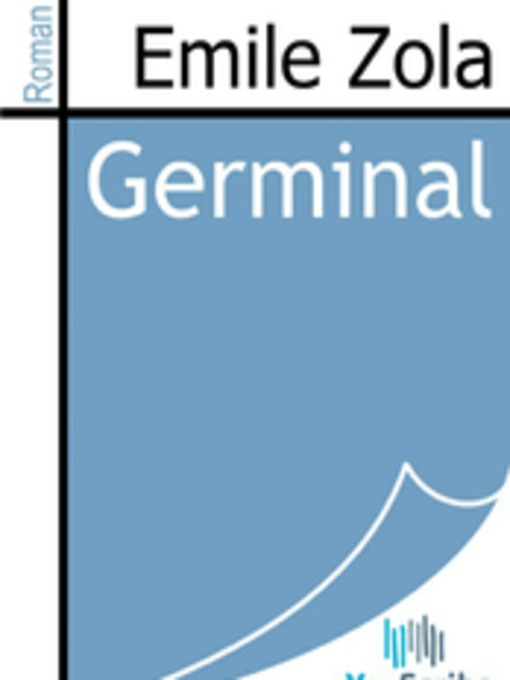 Title details for Germinal by Emile Zola - Available